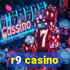 r9 casino